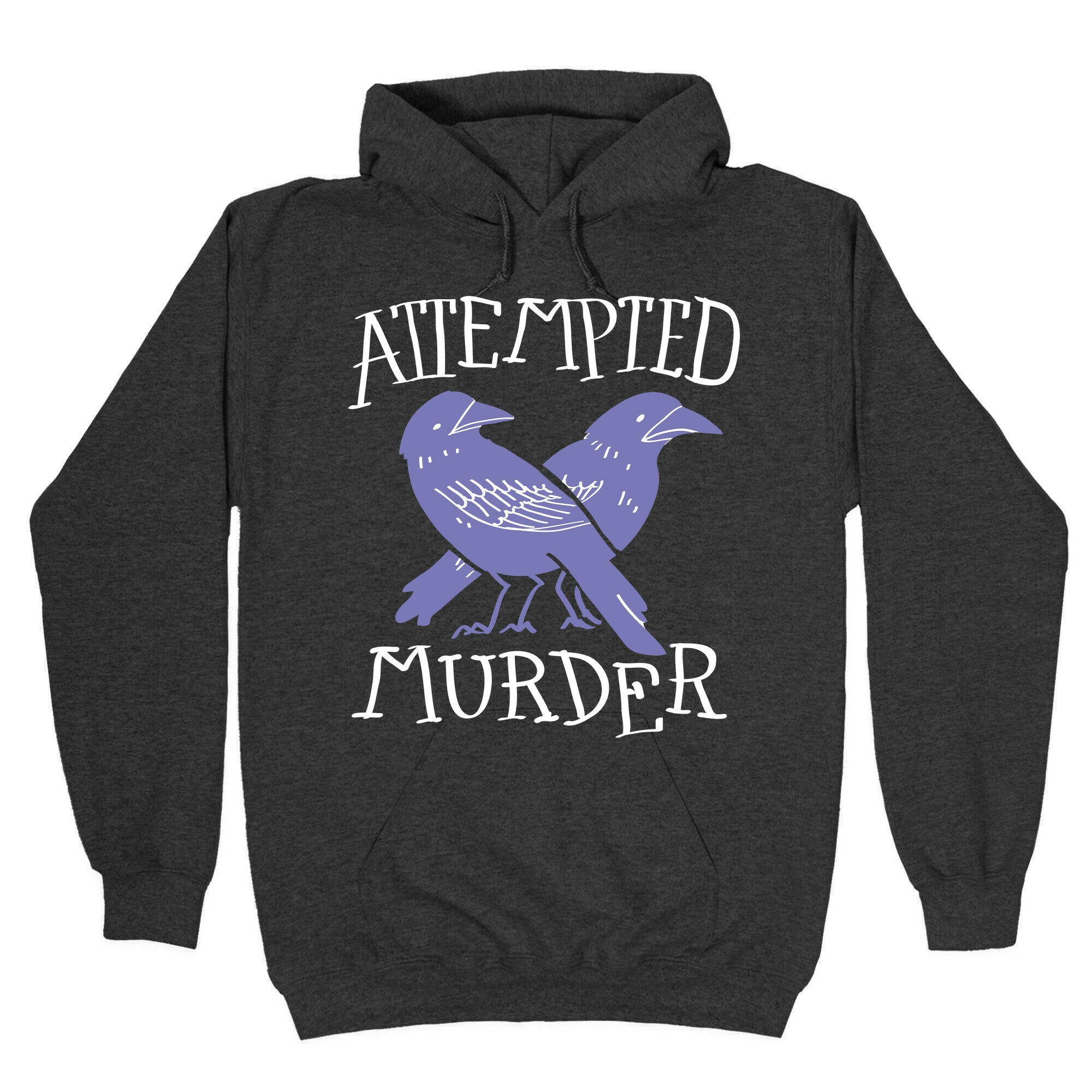 Attempted Murder Hoodie T-Shirts, Sweatshirt | CoreVibeTees.com (Image 3)