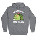 Don't Forget To Take Breaks Hoodie T-Shirts, Sweatshirt | CoreVibeTees.com (Image 1)