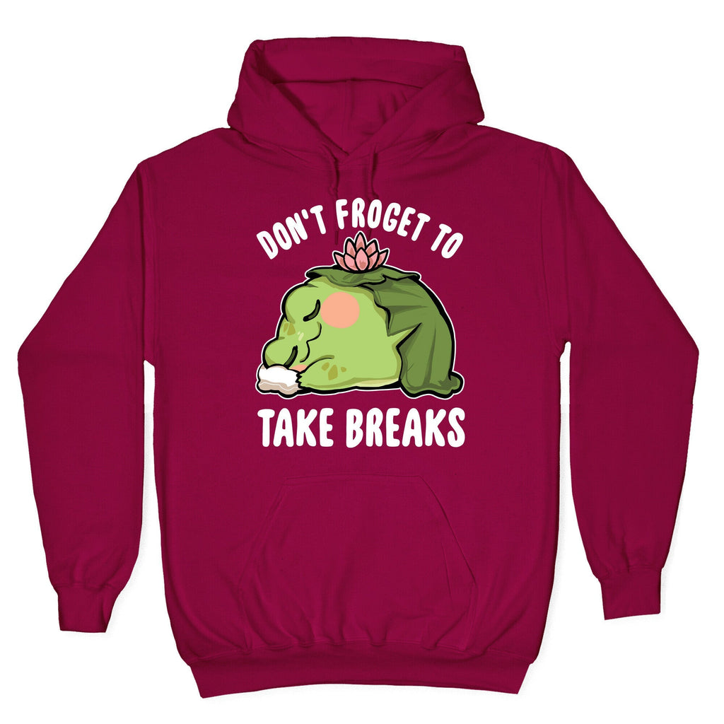 Don't Forget To Take Breaks Hoodie T-Shirts, Sweatshirt | CoreVibeTees.com (Image 5)