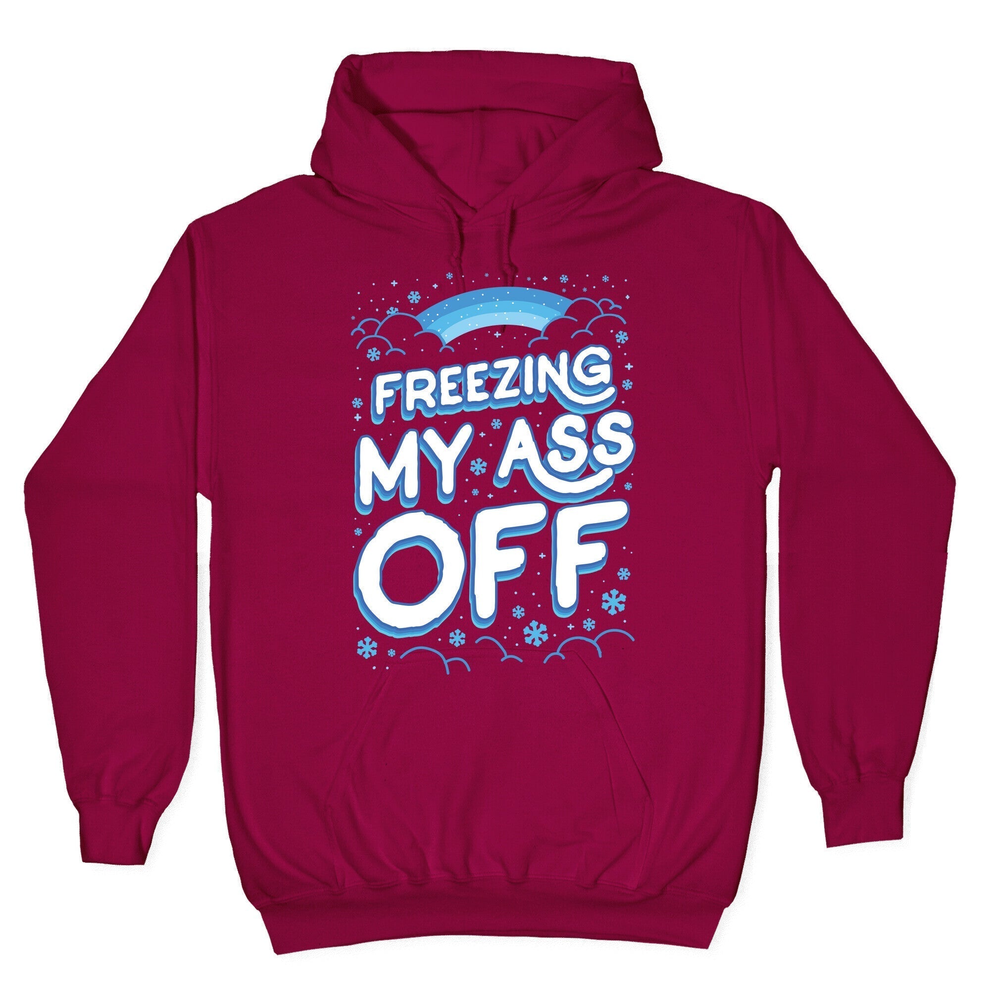 Freezing My Ass Off Hoodie T-Shirts, Sweatshirt | CoreVibeTees.com (Image 5)