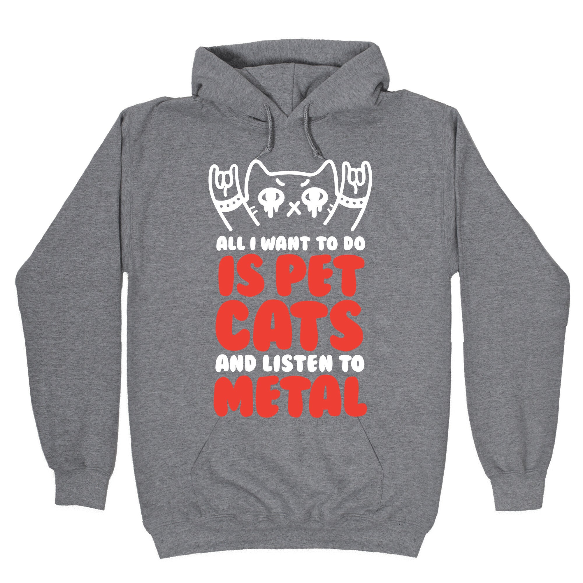 All I Want To Do Is Pet Cats And Listen To Metal Hoodie Style001 T-Shirts, Sweatshirt | CoreVibeTees.com (Image 1)