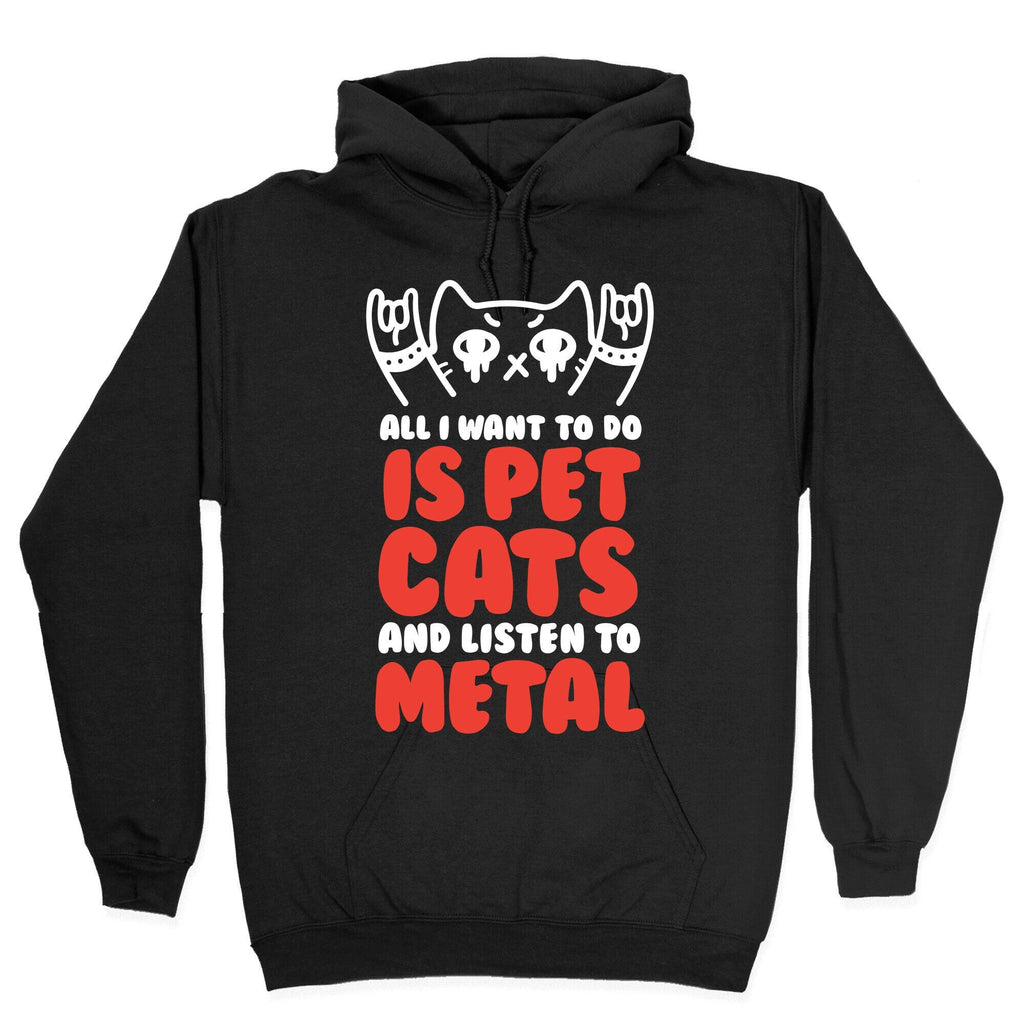All I Want To Do Is Pet Cats And Listen To Metal Hoodie Style001 T-Shirts, Sweatshirt | CoreVibeTees.com (Image 2)