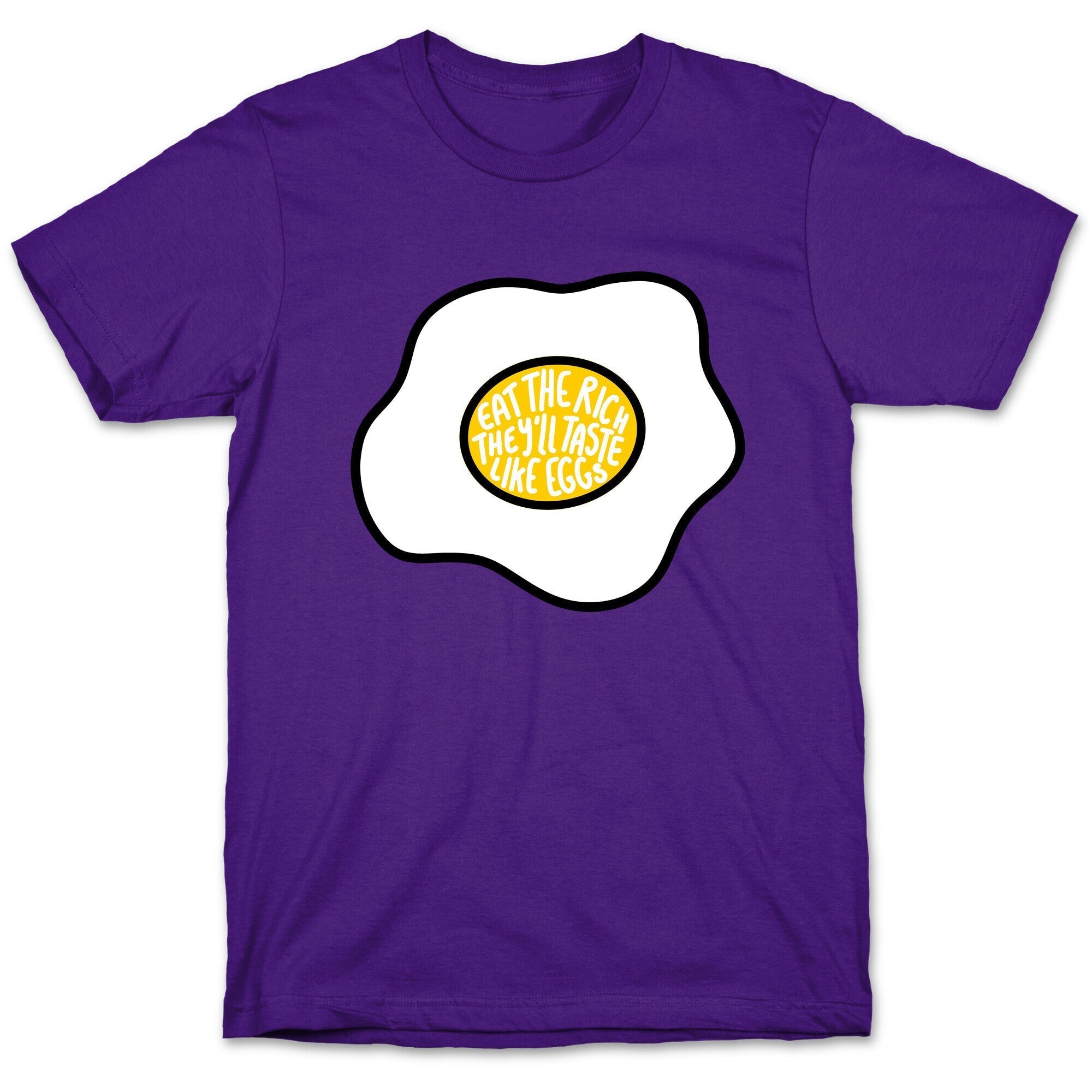 Eat The Rich, They'll Taste Like Eggs T-Shirt Hoodie, Sweatshirt | CoreVibeTees.com (Image 5)
