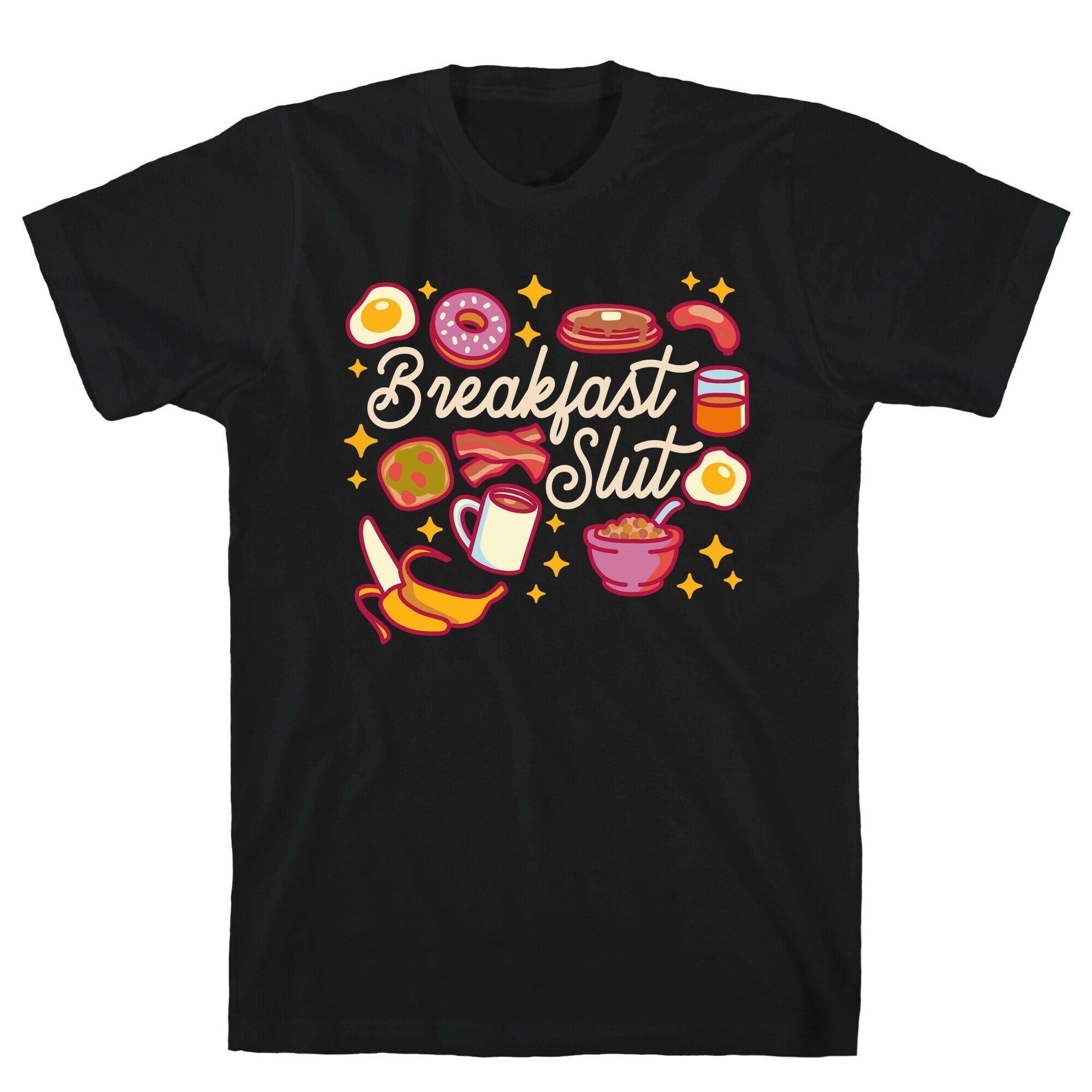 Breakfast Slut T-Shirt Hoodie, Sweatshirt | CoreVibeTees.com (Image 1)
