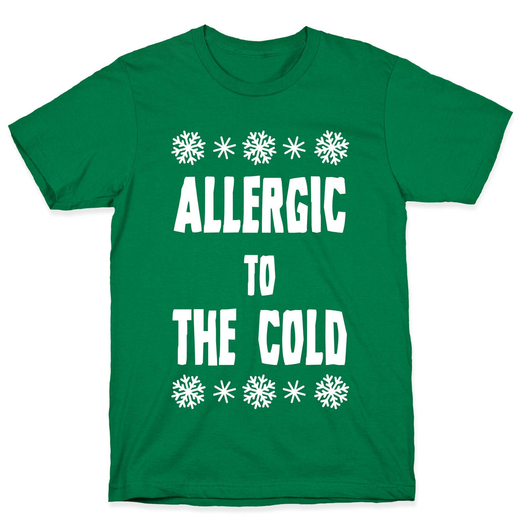 Allergic to The Cold T-Shirt Hoodie, Sweatshirt | CoreVibeTees.com (Image 3)