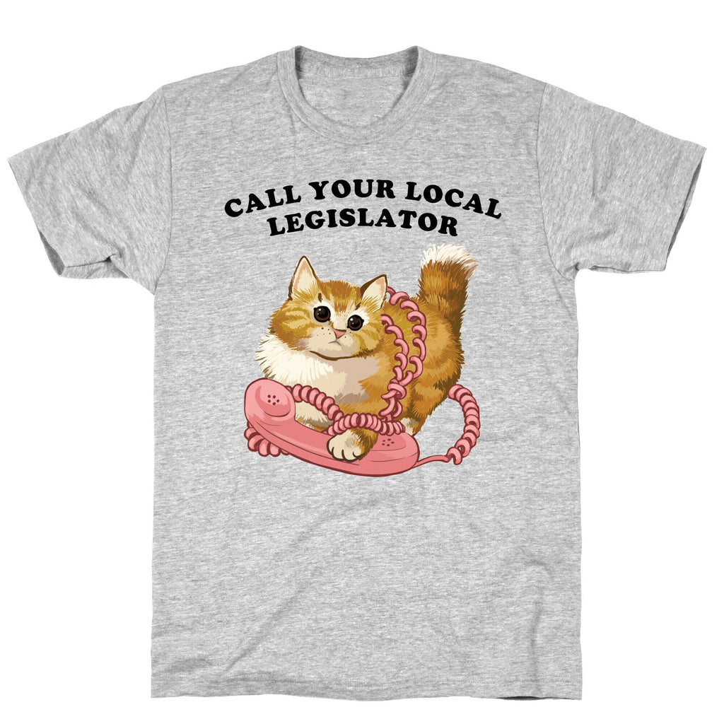 Call Your Local Legislator T-Shirt Hoodie, Sweatshirt | CoreVibeTees.com (Image 3)