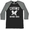Crows Before Hoes Baseball Tee Hoodie, Sweatshirt | CoreVibeTees.com (Image 1)