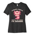 Axolotl People, They'll All Agree I'm Awesome Women's Cotton Tee Hoodie, Sweatshirt | CoreVibeTees.com (Image 1)