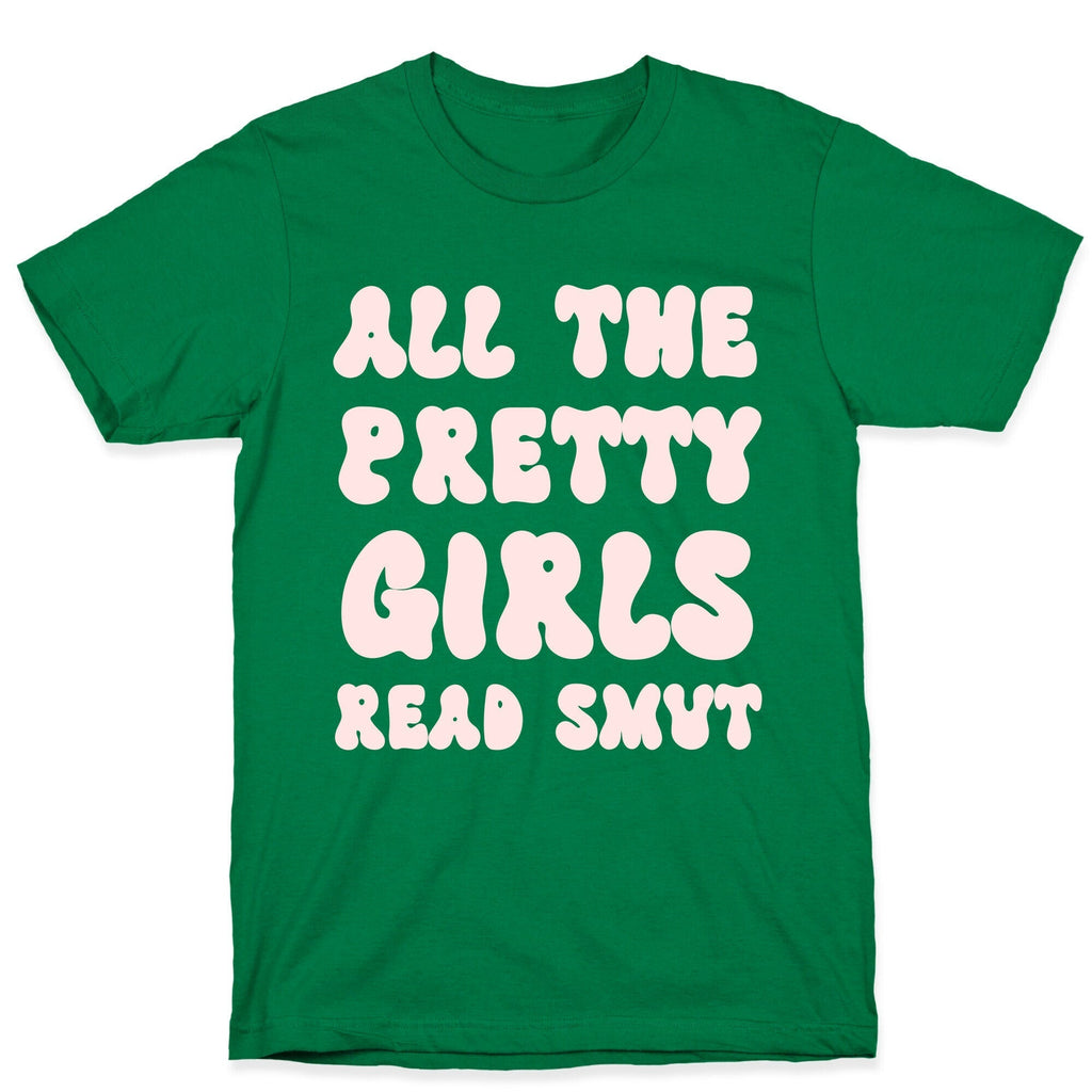 All The Pretty Girls Read Smut T-Shirt Hoodie, Sweatshirt | CoreVibeTees.com (Image 3)