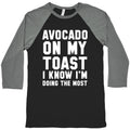 Avocado On MyToast, I Know I'm Doing The Most Baseball Tee Hoodie, Sweatshirt | CoreVibeTees.com (Image 1)
