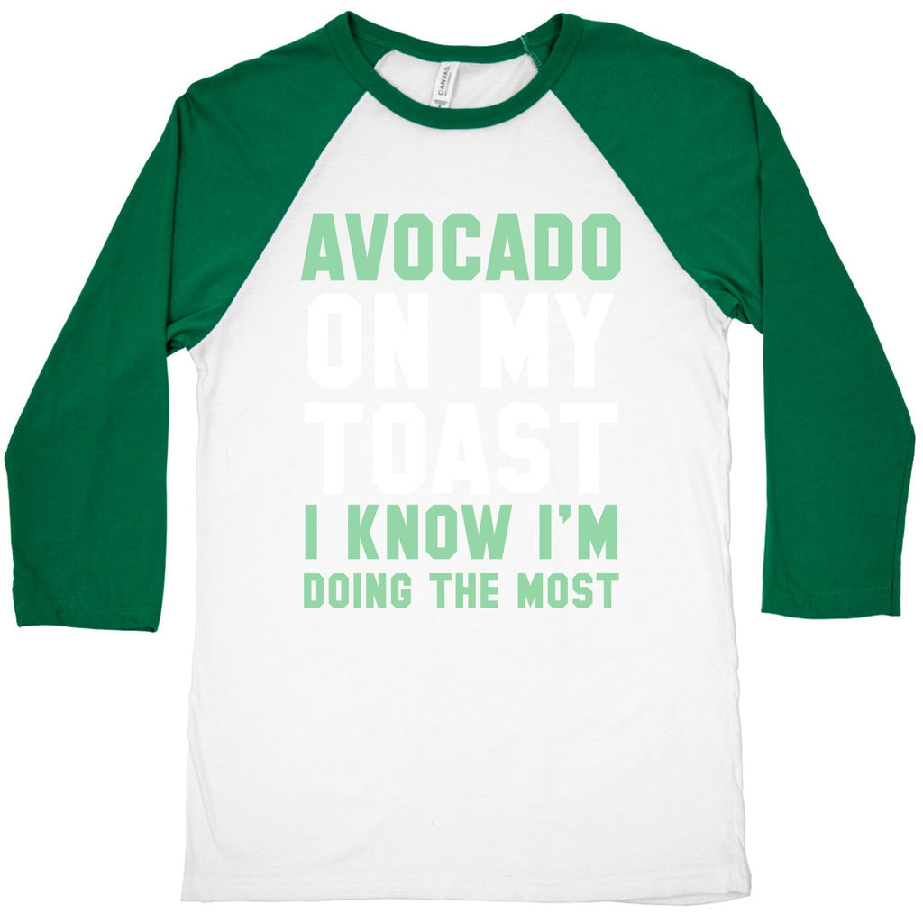 Avocado On MyToast, I Know I'm Doing The Most Baseball Tee Style001 Hoodie, Sweatshirt | CoreVibeTees.com (Image 3)