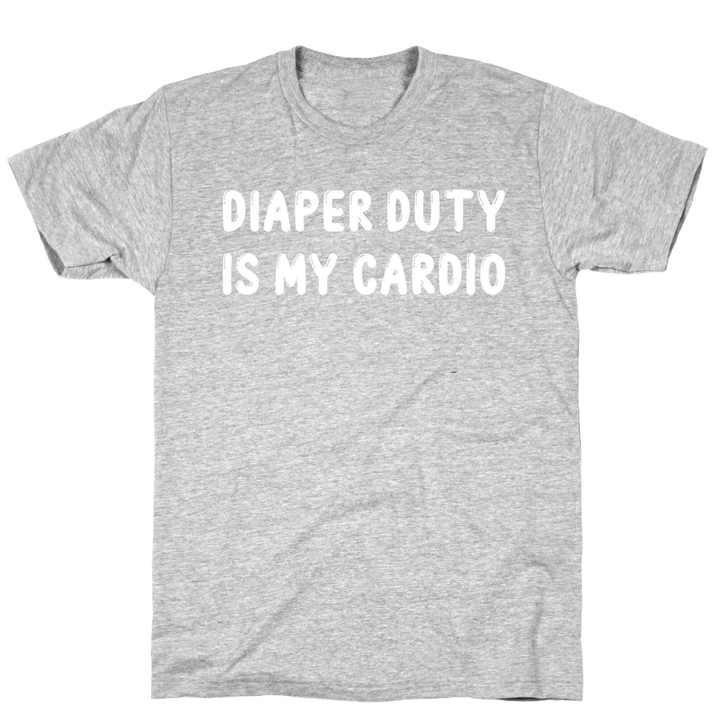 Diaper Duty Is My Cardio T-Shirt Hoodie, Sweatshirt | CoreVibeTees.com (Image 2)