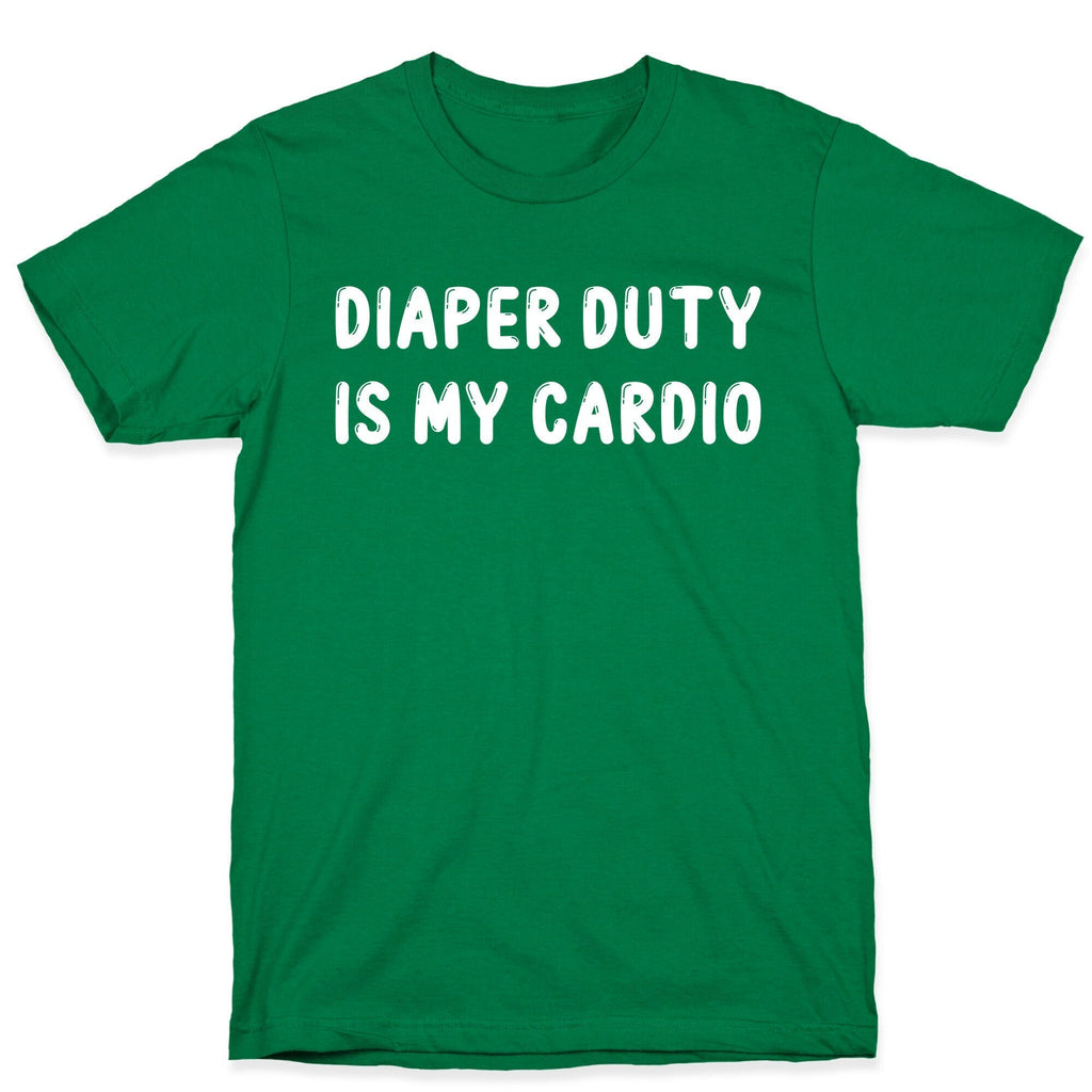 Diaper Duty Is My Cardio T-Shirt Hoodie, Sweatshirt | CoreVibeTees.com (Image 3)