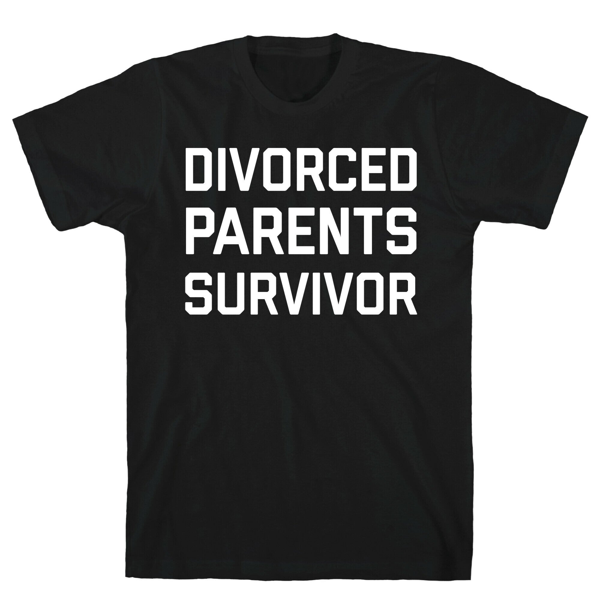 Divorced Parents Survivor T-Shirt Hoodie, Sweatshirt | CoreVibeTees.com (Image 1)