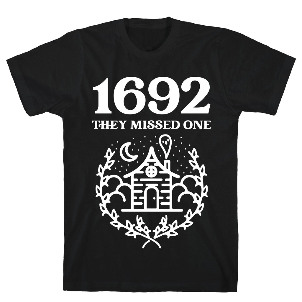 1692 They Missed One T-Shirt Hoodie, Sweatshirt | CoreVibeTees.com (Image 1)
