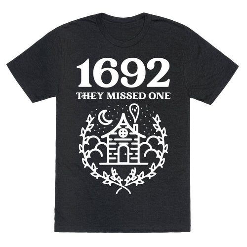 1692 They Missed One Unisex Triblend Tee Hoodie, Sweatshirt | CoreVibeTees.com (Image 1)