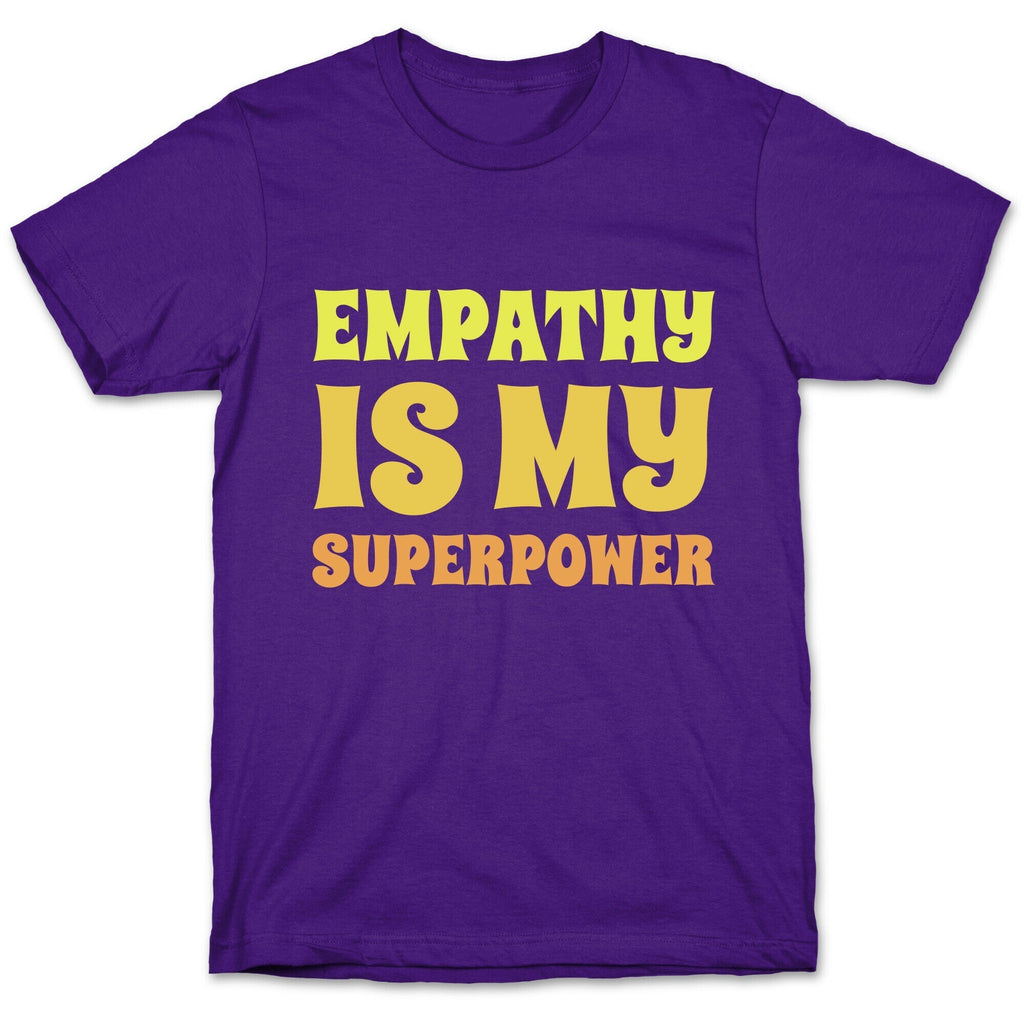 Empathy Is My Superpower T-Shirt Hoodie, Sweatshirt | CoreVibeTees.com (Image 5)