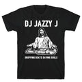 Dj Jazzy J Dropping Beats Saving Souls  T-Shirt Hoodie, Sweatshirt | CoreVibeTees.com (Image 1)
