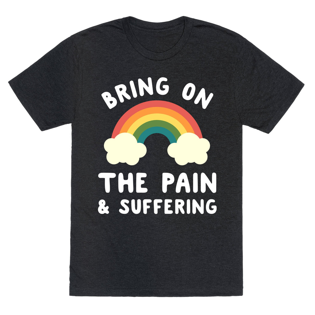 Bring On The Pain & Suffering Unisex Triblend Tee Hoodie, Sweatshirt | CoreVibeTees.com (Image 1)