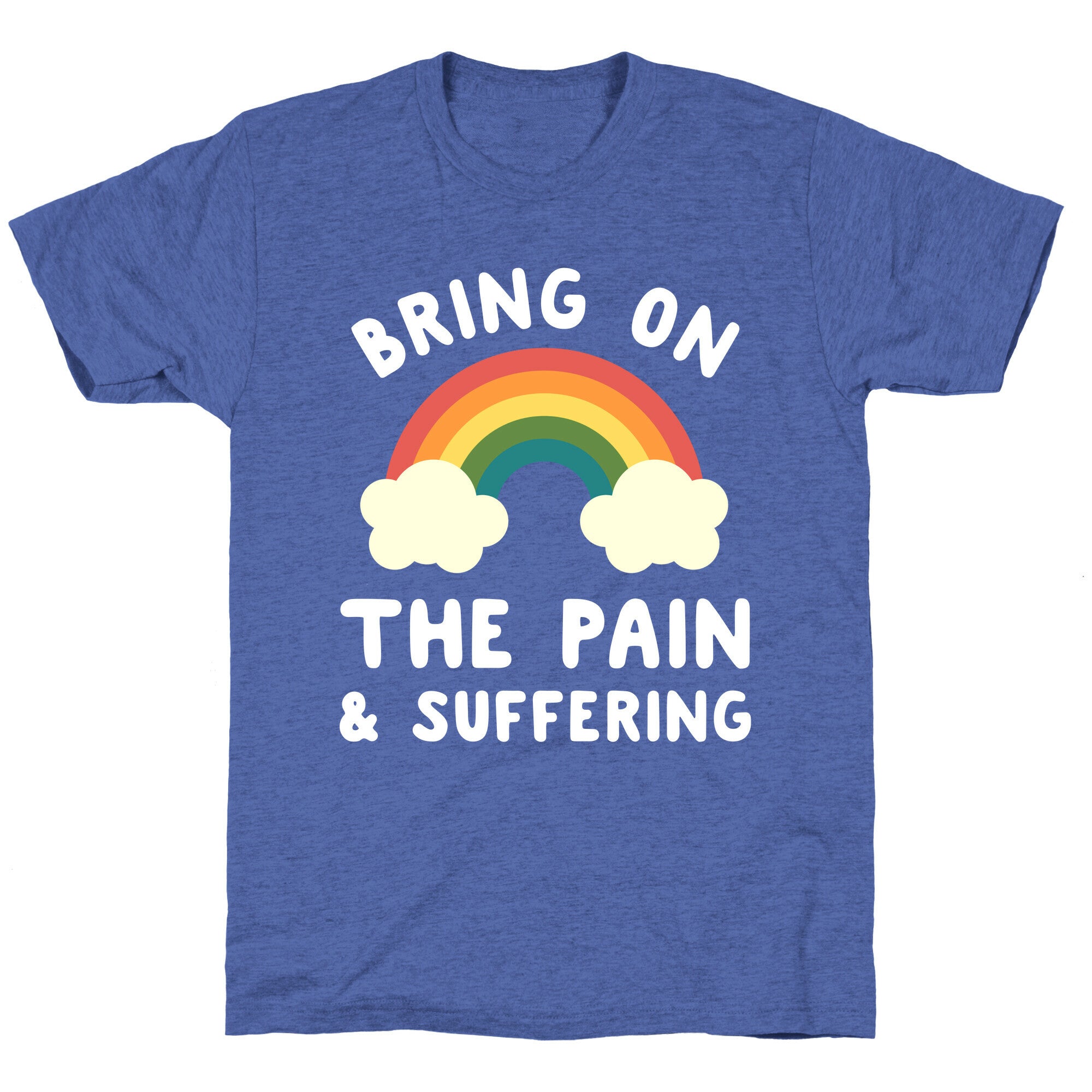 Bring On The Pain & Suffering Unisex Triblend Tee Hoodie, Sweatshirt | CoreVibeTees.com (Image 5)