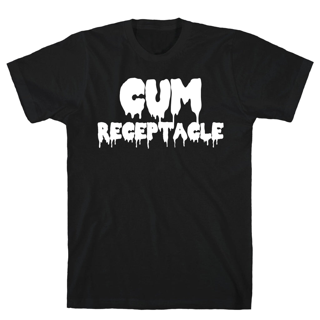 Cum Receptacle T-Shirt Hoodie, Sweatshirt | CoreVibeTees.com (Image 1)