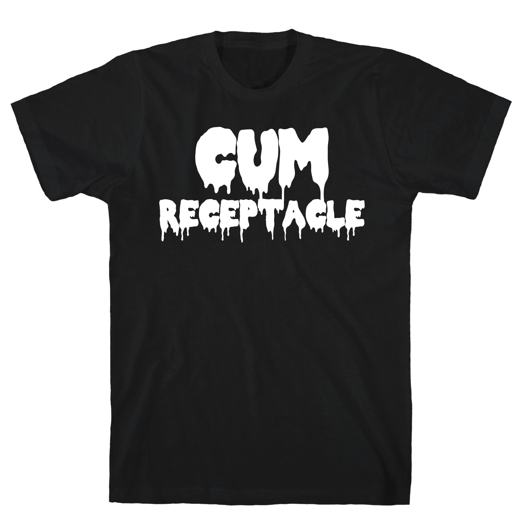 Cum Receptacle T-Shirt Hoodie, Sweatshirt | CoreVibeTees.com (Image 1)