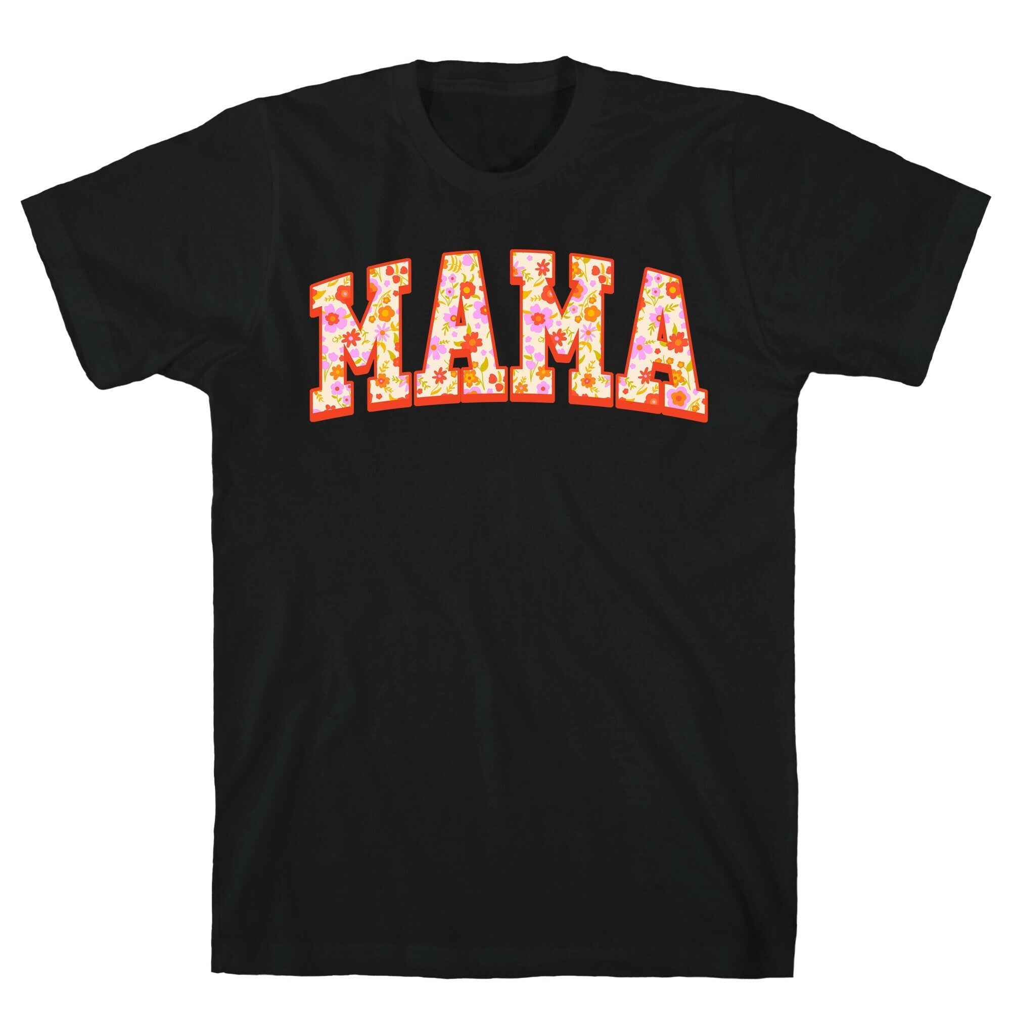 Floral Mama Text T-Shirt Hoodie, Sweatshirt | CoreVibeTees.com (Image 1)