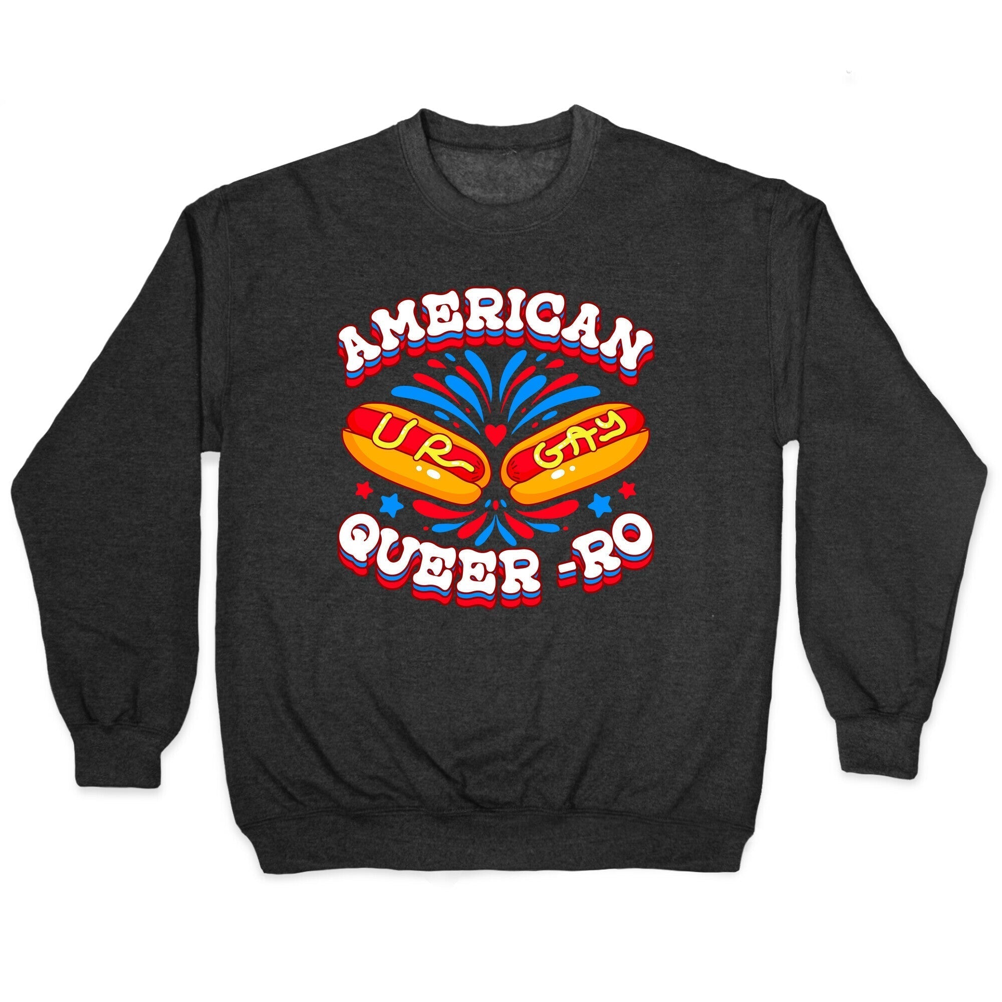 America Queer-Ro Crewneck Sweatshirt T-Shirts, Hoodie | CoreVibeTees.com (Image 1)
