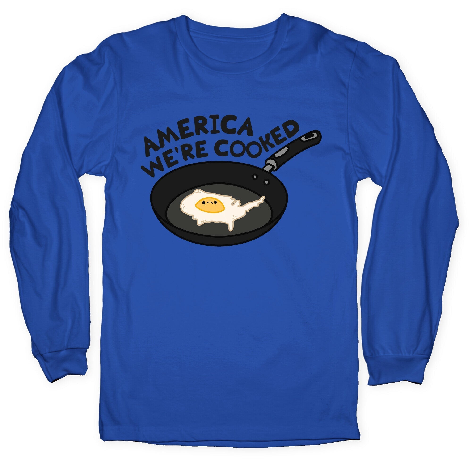 America Were Cooked Longsleeve Tee Hoodie, Sweatshirt | CoreVibeTees.com (Image 4)