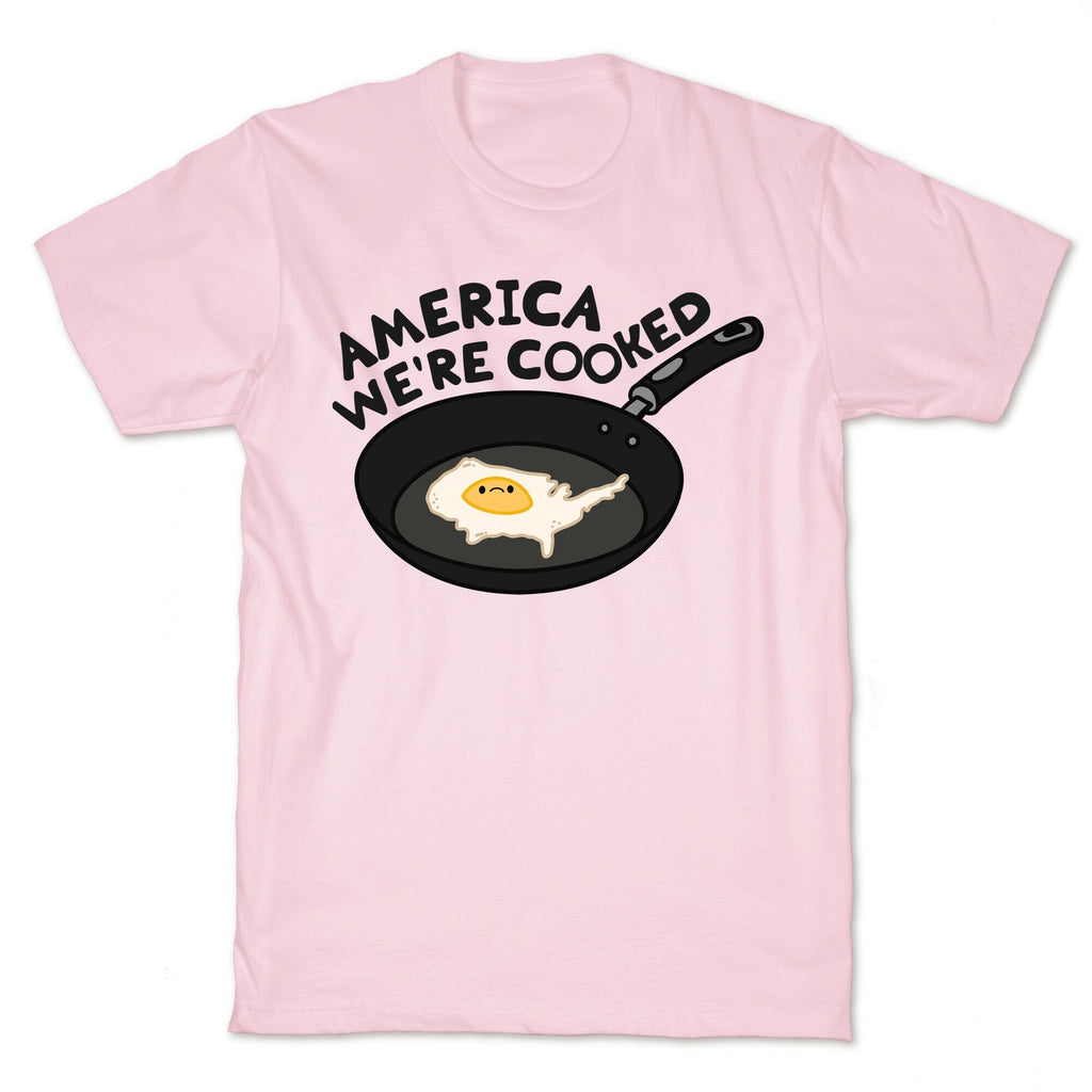 America Were Cooked T-Shirt Hoodie, Sweatshirt | CoreVibeTees.com (Image 5)