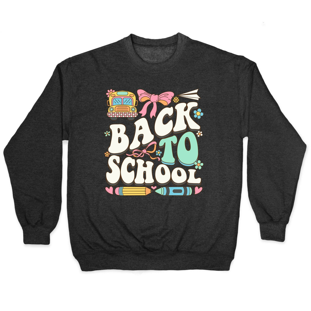 Back To School Crewneck Sweatshirt Style001 T-Shirts, Hoodie | CoreVibeTees.com (Image 1)