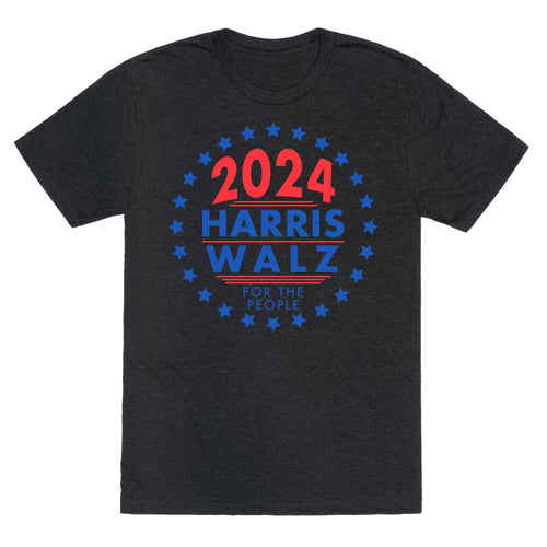 2024 Harris Walz For The People Unisex Triblend Tee Style001 Hoodie, Sweatshirt | CoreVibeTees.com (Image 1)