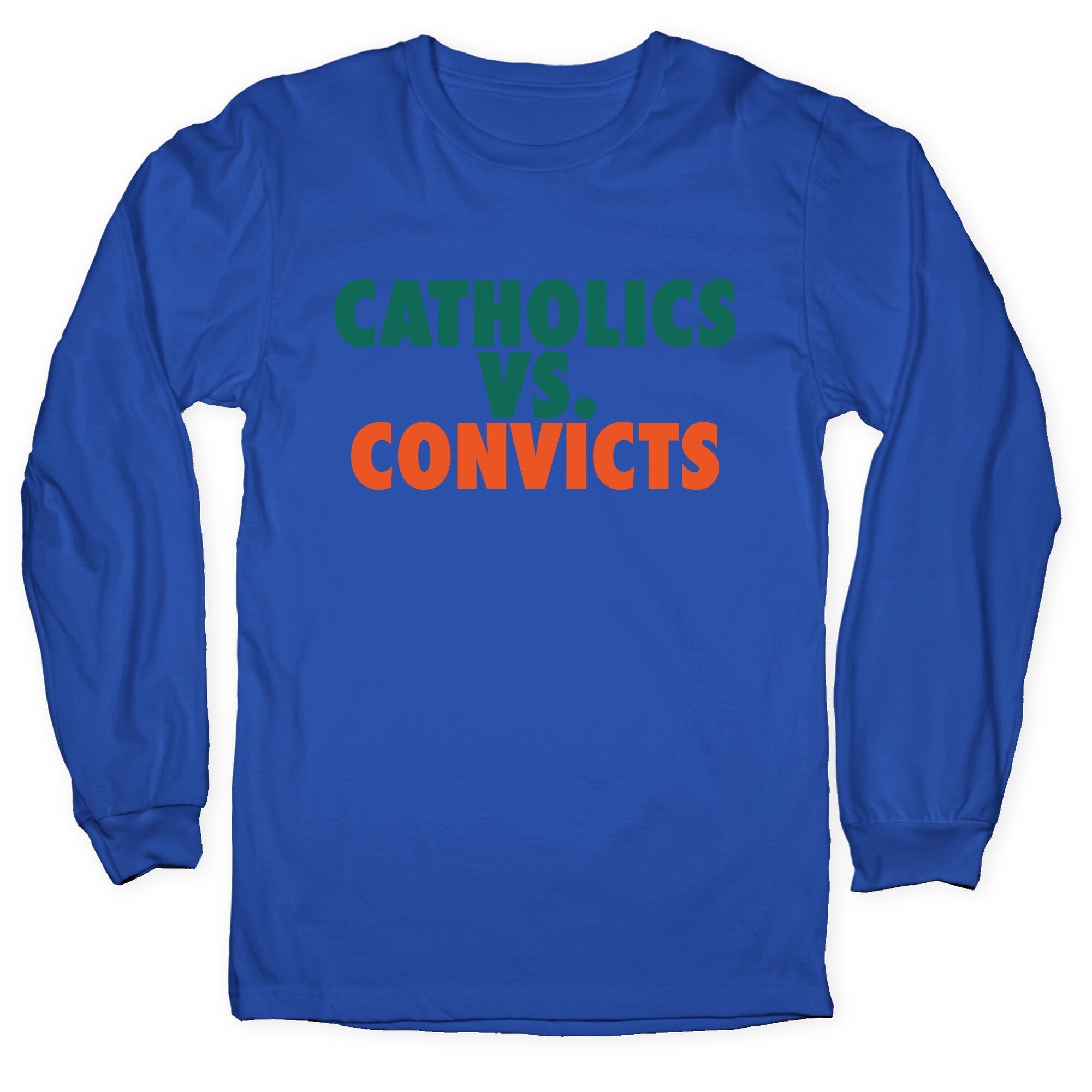 Catholics vs. Convicts Longsleeve Tee Hoodie, Sweatshirt | CoreVibeTees.com (Image 3)
