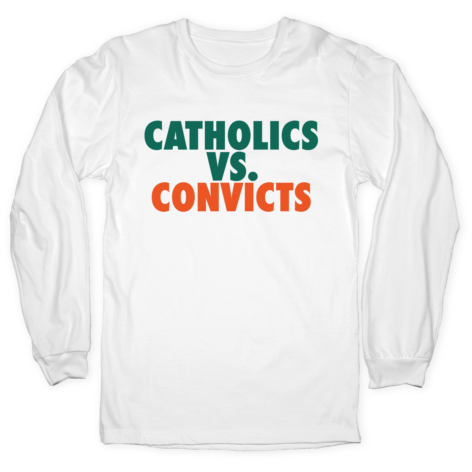 Catholics vs. Convicts Longsleeve Tee Hoodie, Sweatshirt | CoreVibeTees.com (Image 4)
