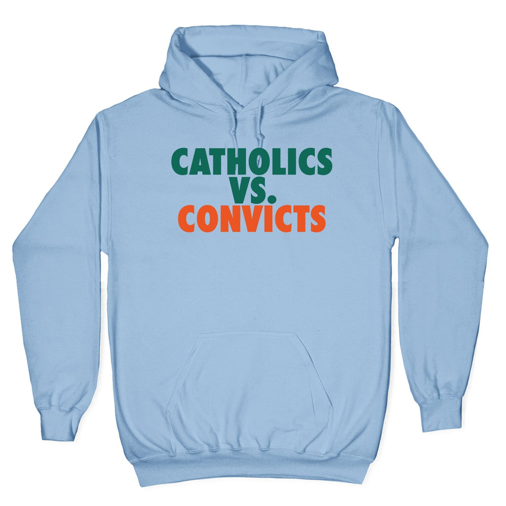 Catholics vs. Convicts Hoodie T-Shirts, Sweatshirt | CoreVibeTees.com (Image 3)