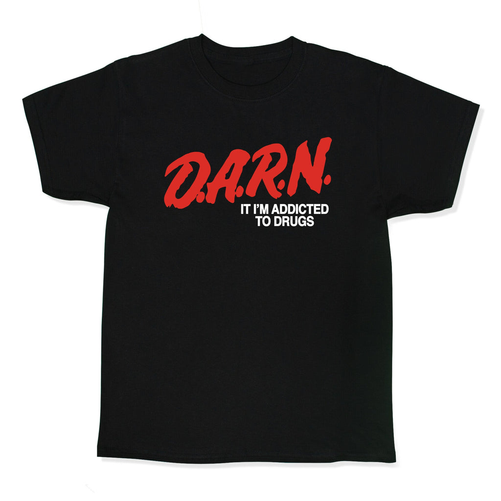 Darn Im Addicted to Drugs Kids Tee Hoodie, Sweatshirt | CoreVibeTees.com (Image 1)
