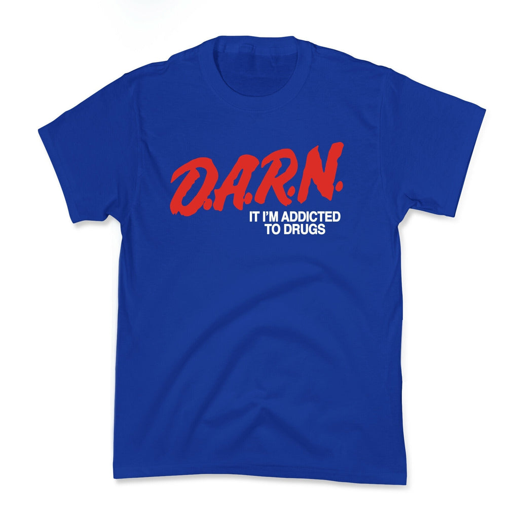 Darn Im Addicted to Drugs Kids Tee Hoodie, Sweatshirt | CoreVibeTees.com (Image 4)