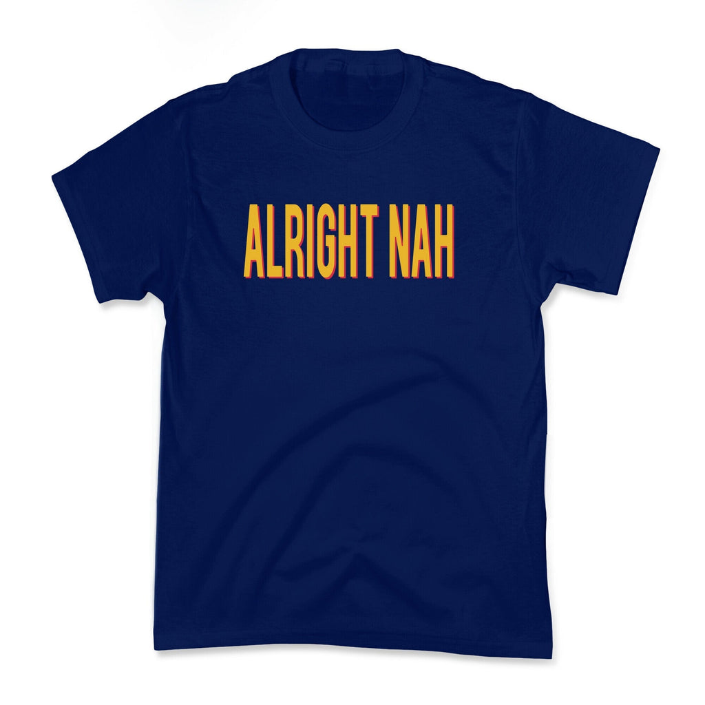 Alright Nah Kids Tee Hoodie, Sweatshirt | CoreVibeTees.com (Image 2)
