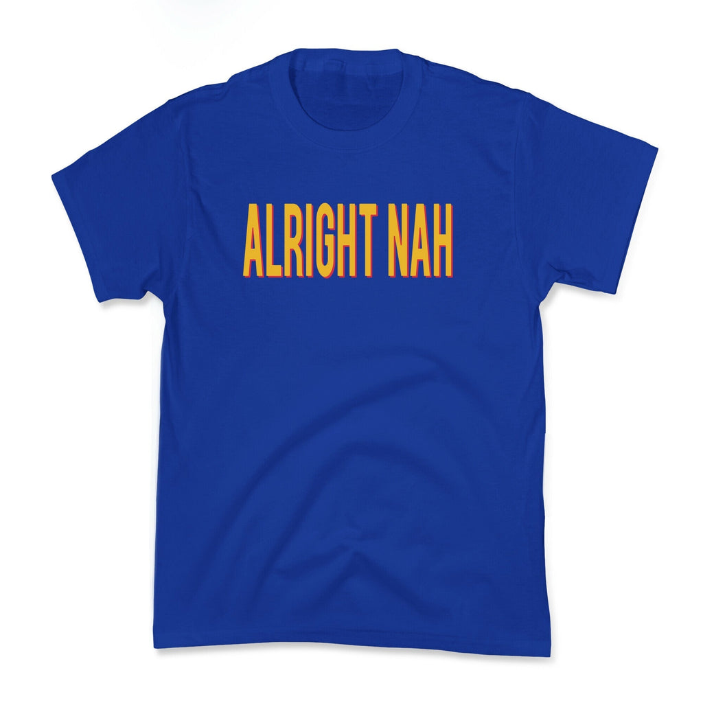 Alright Nah Kids Tee Hoodie, Sweatshirt | CoreVibeTees.com (Image 4)