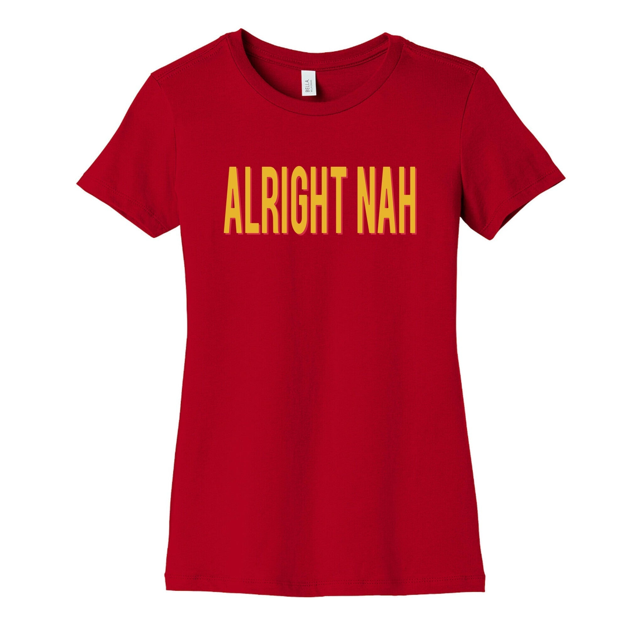 Alright Nah Womens Cotton Tee Hoodie, Sweatshirt | CoreVibeTees.com (Image 4)