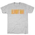 Alright Nah T-Shirt Hoodie, Sweatshirt | CoreVibeTees.com (Image 1)