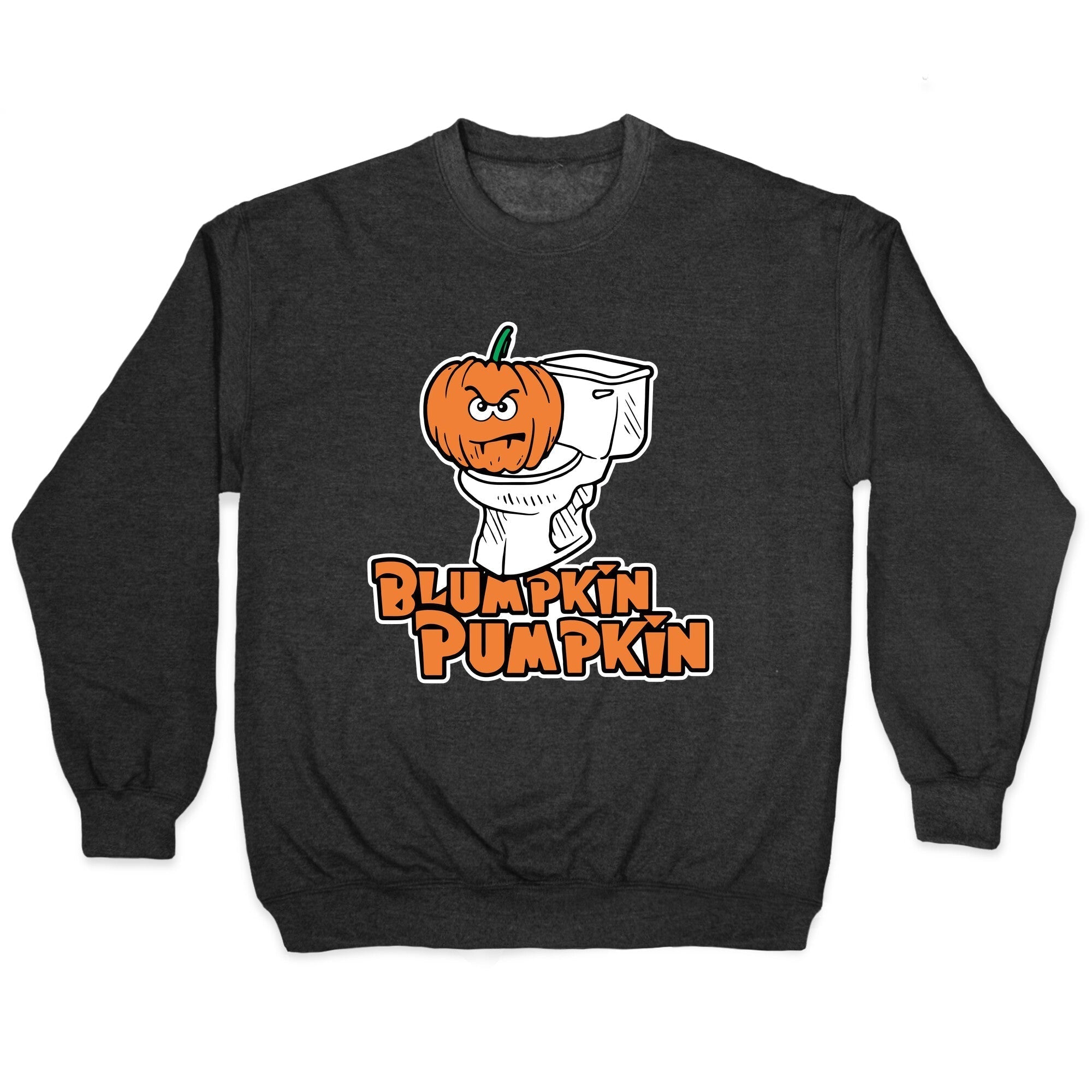 Blumpkin Crewneck Sweatshirt T-Shirts, Hoodie | CoreVibeTees.com (Image 1)