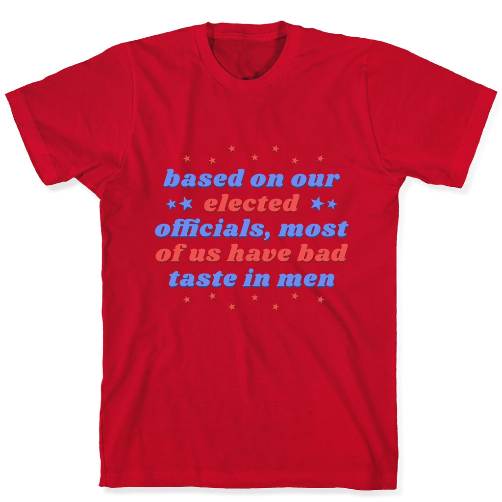 Bad Taste In Men T-Shirt Hoodie, Sweatshirt | CoreVibeTees.com (Image 3)