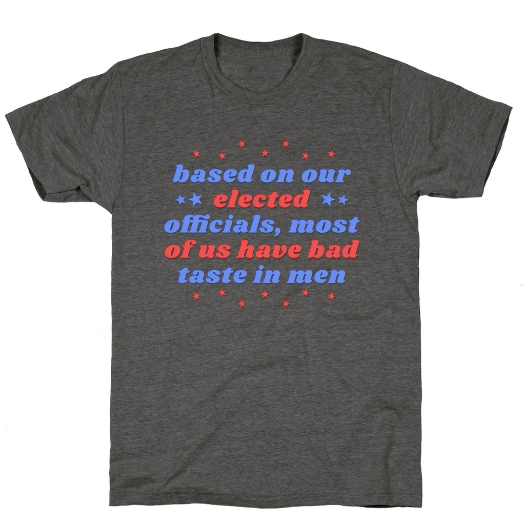 Bad Taste In Men Unisex Triblend Tee Hoodie, Sweatshirt | CoreVibeTees.com (Image 1)