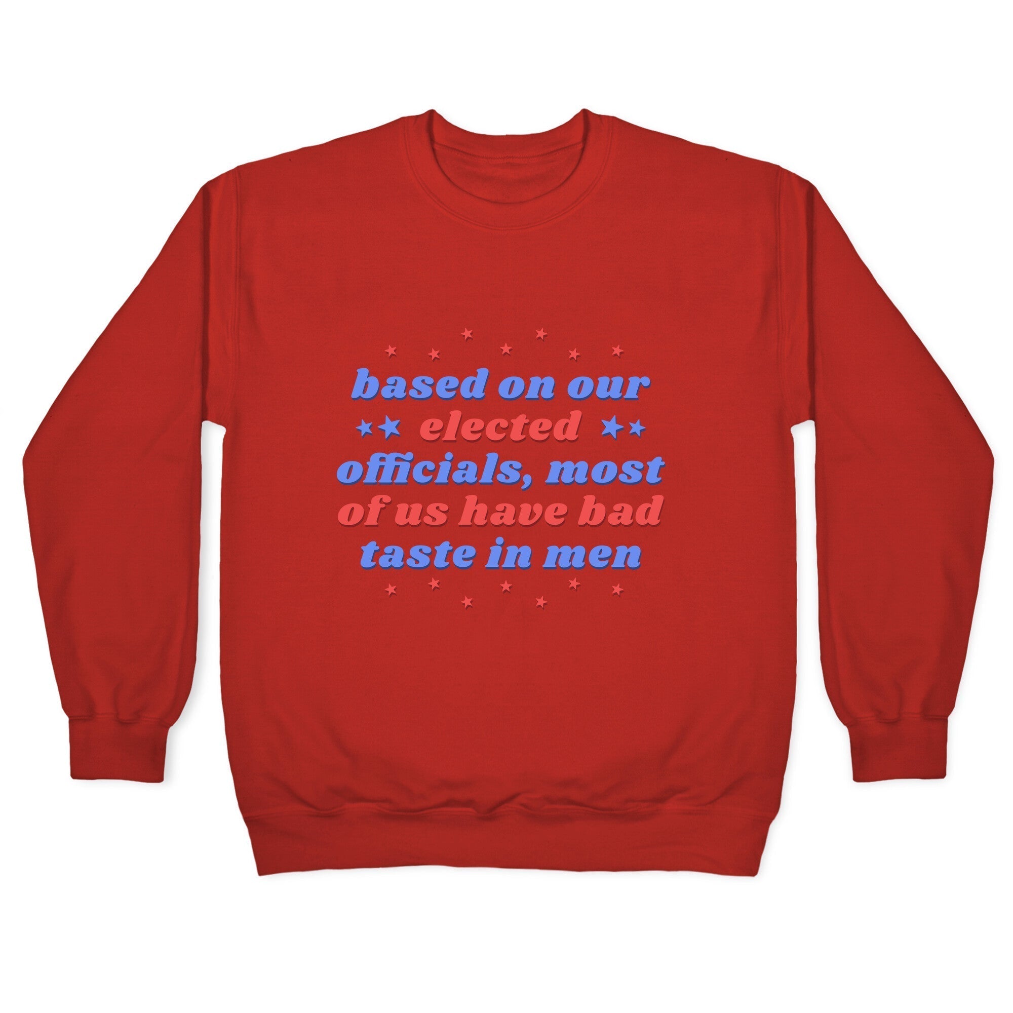 Bad Taste In Men Crewneck Sweatshirt T-Shirts, Hoodie | CoreVibeTees.com (Image 3)