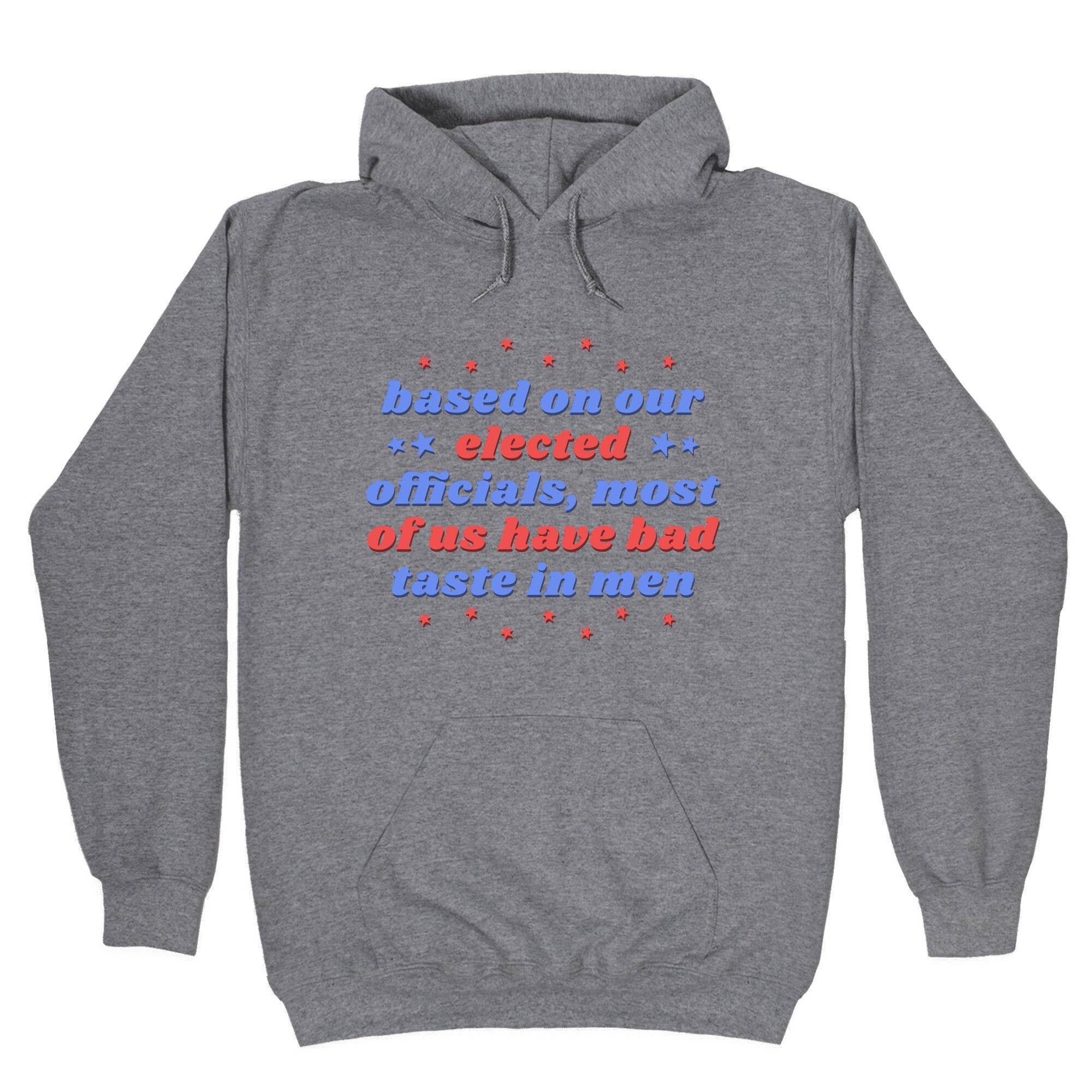 Bad Taste In Men Hoodie T-Shirts, Sweatshirt | CoreVibeTees.com (Image 1)