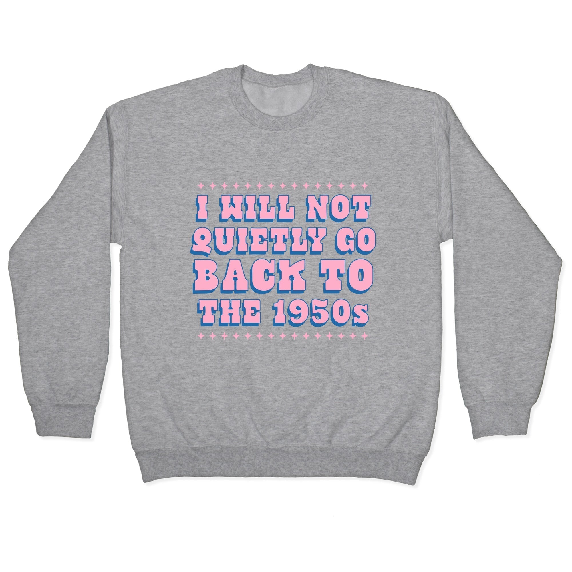 Back to the 1950s Crewneck Sweatshirt T-Shirts, Hoodie | CoreVibeTees.com (Image 1)