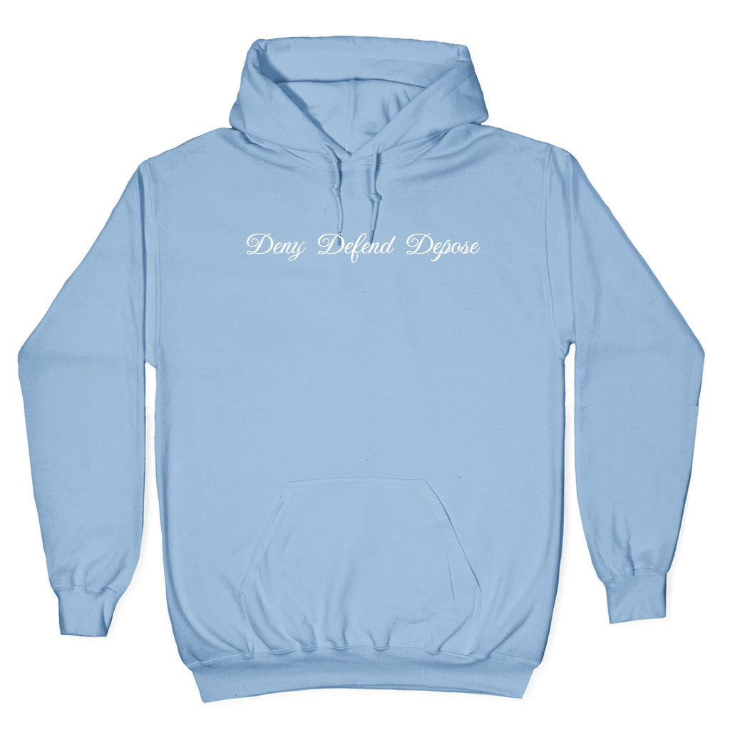 Deny Defend Depose 2 Hoodie Style001 T-Shirts, Sweatshirt | CoreVibeTees.com (Image 4)