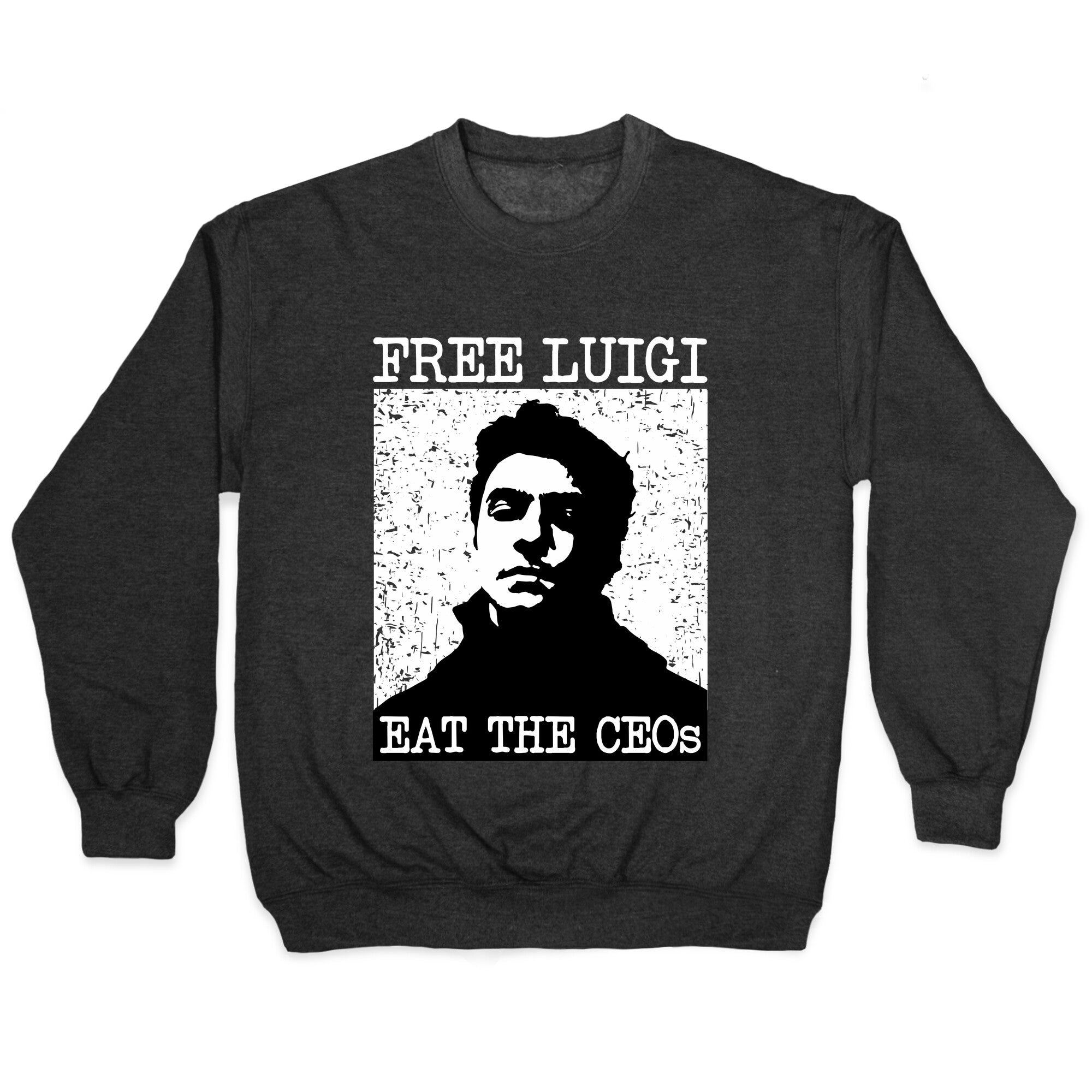 Free Luigi Eat the CEOs Crewneck Sweatshirt T-Shirts, Hoodie | CoreVibeTees.com (Image 1)