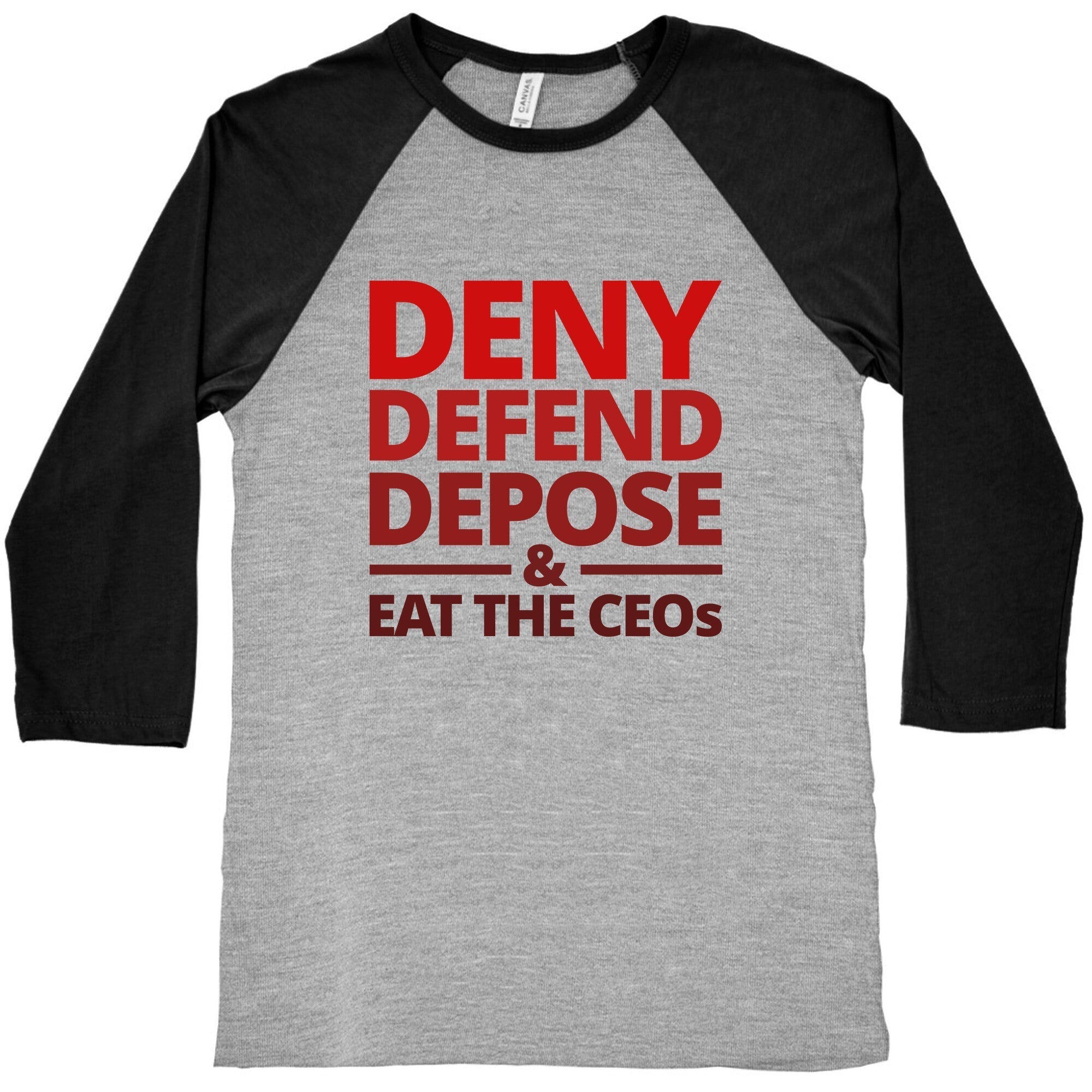 Deny Defend Depose Eat the CEOs Baseball Tee Hoodie, Sweatshirt | CoreVibeTees.com (Image 2)